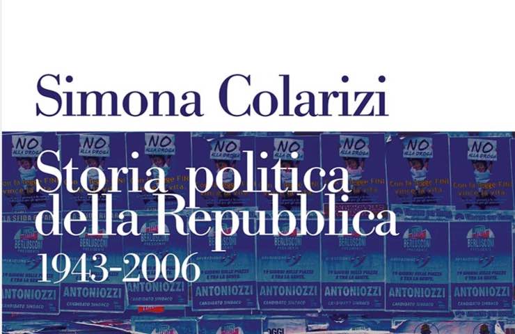 Uno dei libri di Simona Colarizi sulla storia della repubblica in Italia Uno dei libri di Simona Colarizi sulla storia della repubblica in Italia 